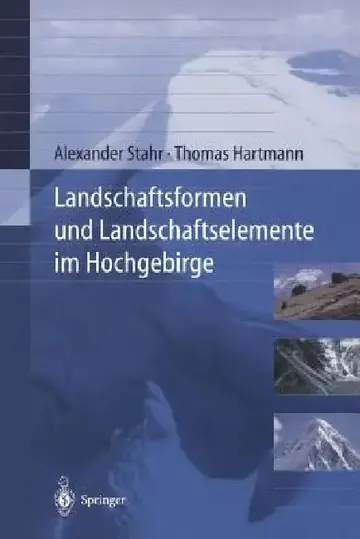 Cover of Landschaftsformen Und Landschaftselemente Im Hochgebirge