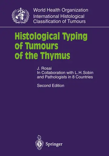 Cover of Histological Typing of Tumours of the Thymus