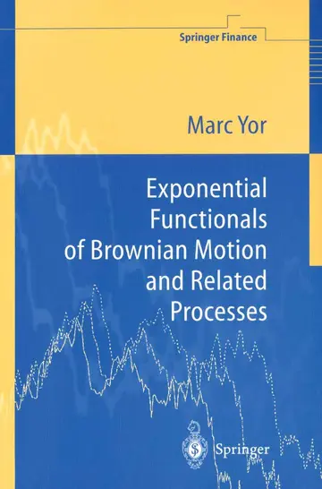 Cover of Exponential Functionals of Brownian Motion and Related Processes (pb 2001)