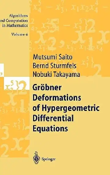 Cover of Gröbner Deformations of Hypergeometric Differential Equations