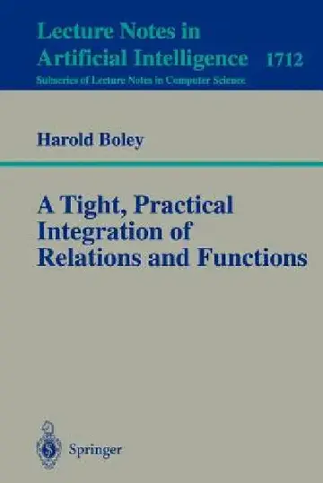 Cover of A Tight, Practical Integration of Relations and Functions