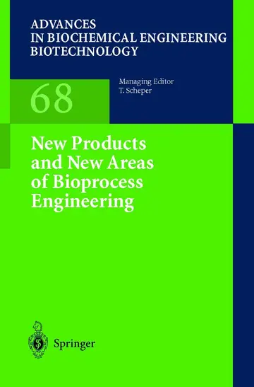 Cover of New Products and New Areas of Bioprocess Engineering