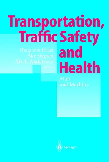 Cover of Transportation, Traffic Safety and Health - Man and Machine