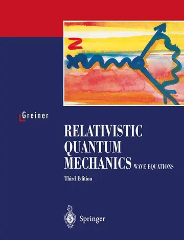 Cover of Relativistic Quantum Mechanics. Wave Equations