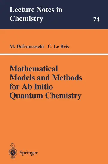 Cover of Mathematical Models and Methods for Ab Initio Quantum Chemistry
