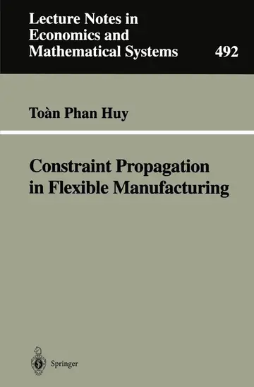 Cover of Constraint Propagation in Flexible Manufacturing