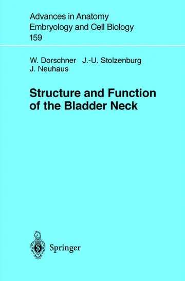 Cover of Structure and Function of the Bladder Neck