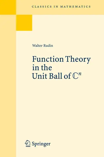 Cover of Function Theory in the Unit Ball of Cn (pb 2008)