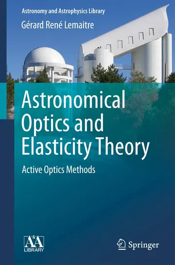 Cover of Astronomical Optics and Elasticity Theory