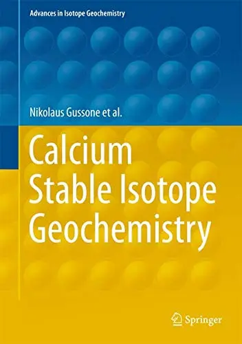 Cover of Calcium Stable Isotope Geochemistry