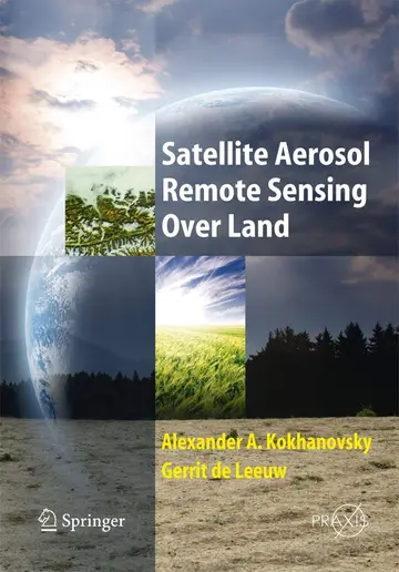 Cover of Satellite Aerosol Remote Sensing Over Land