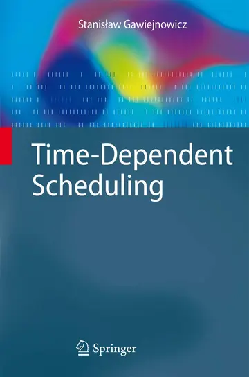 Cover of Time-Dependent Scheduling