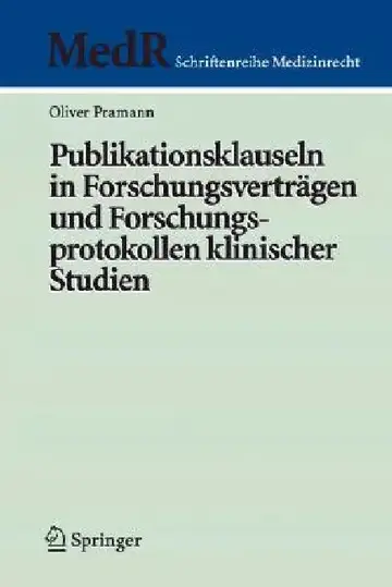 Cover of Publikationsklauseln in Forschungsverträgen Und Forschungsprotokollen Klinischer Studien