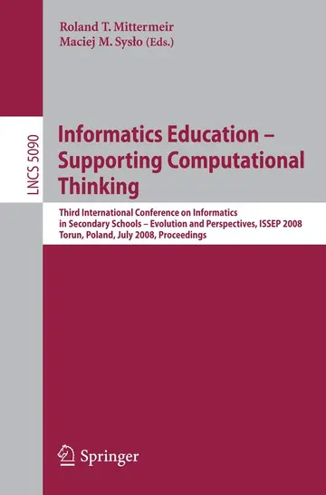 Cover of Informatics Education - Supporting Computational Thinking