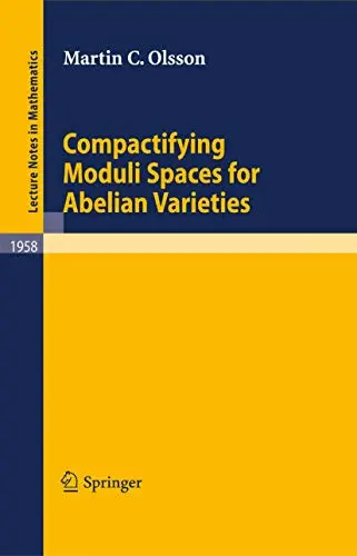 Cover of Compactifying Moduli Spaces for Abelian Varieties