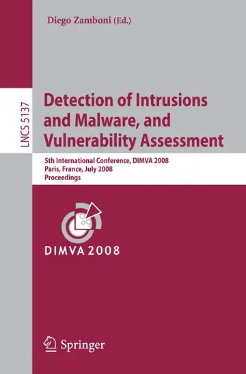 Cover of Detection of Intrusions and Malware, and Vulnerability Assessment