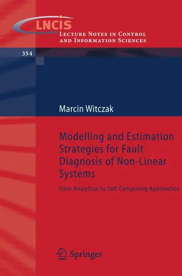 Cover of Modelling and Estimation Strategies for Fault Diagnosis of Non-Linear Systems