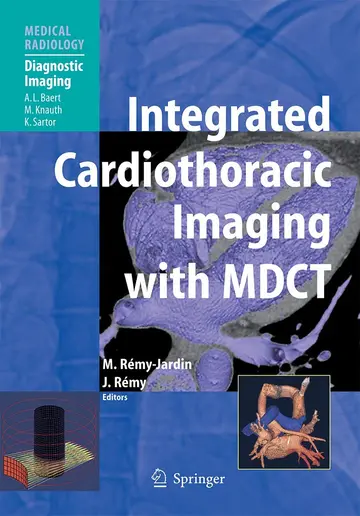 Cover of Integrated Cardiothoracic Imaging with Mdct