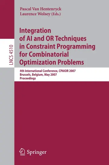 Cover of Integration of AI and OR Techniques in Constraint Programming for Combinatorial Optimization Problems
