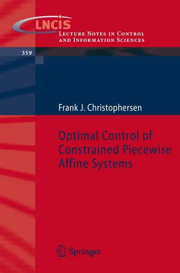Cover of Optimal Control of Constrained Piecewise Affine Systems