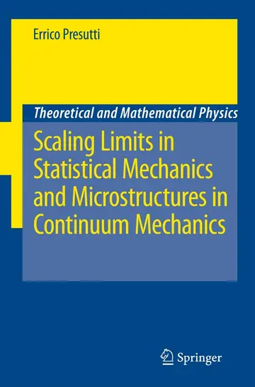 Cover of Scaling Limits in Statistical Mechanics and Microstructures in Continuum Mechanics (Hb 2008)