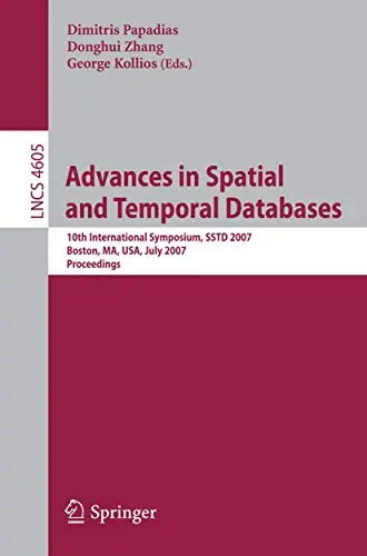 Cover of Advances in Spatial and Temporal Databases (pb 2007)