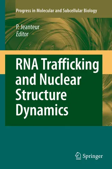 Cover of Rna Trafficking and Nuclear Structure Dynamics