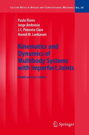 Cover of Kinematics and Dynamics of Multibody Systems with Imperfect Joints