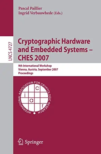 Cover of Cryptographic Hardware and Embedded Systems - CHES 2007