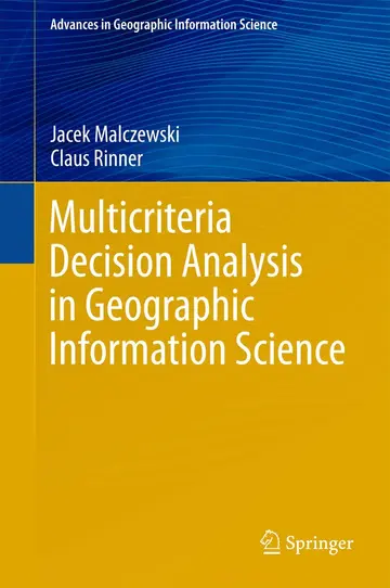 Cover of Multicriteria Decision Analysis in Geographic Information Science