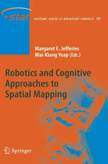 Cover of Robotics and Cognitive Approaches to Spatial Mapping