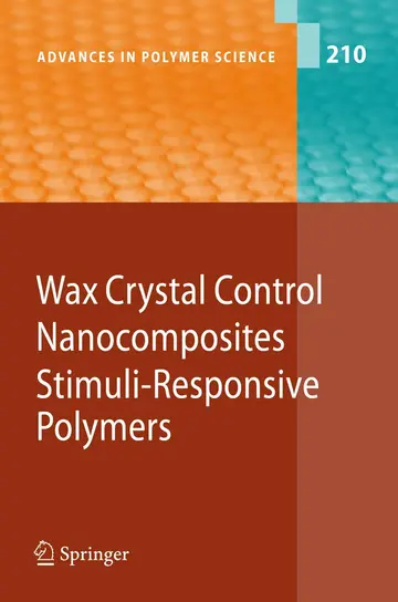 Cover of Wax Crystal Control - Nanocomposites - Stimuli-Responsive Polymers