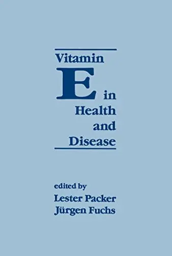 Cover of Vitamin E in Health and Disease