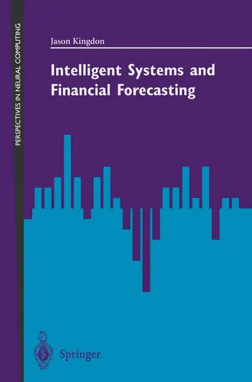 Cover of Intelligent Systems and Financial Forecasting