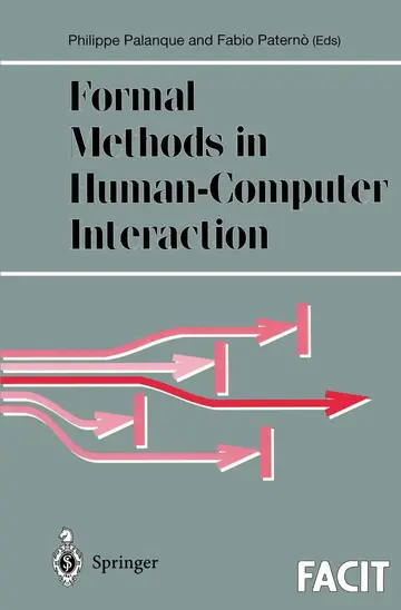 Cover of Formal Methods in Human-Computer Interaction (Formal Approaches to Computing and Information Technology (FACIT))