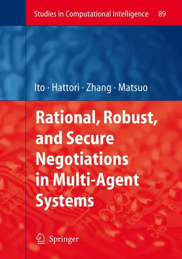 Cover of Rational, Robust, and Secure Negotiations in Multi-Agent Systems
