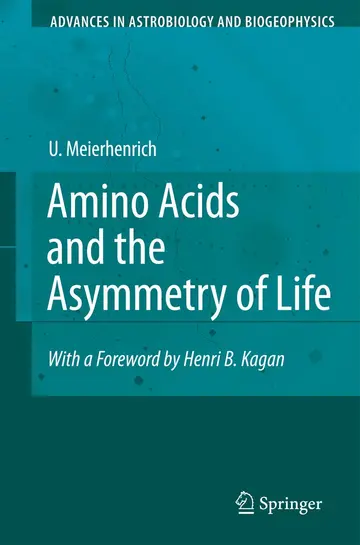 Cover of Amino Acids and the Asymmetry of Life