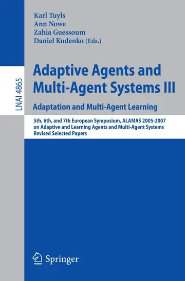 Cover of Adaptive Agents and Multi-Agent Systems III. Adaptation and Multi-Agent Learning
