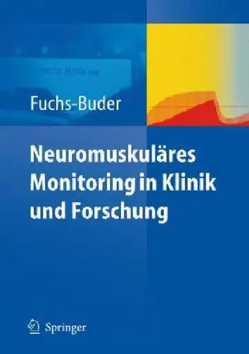 Cover of Neuromuskuläres Monitoring in Klinik Und Forschung