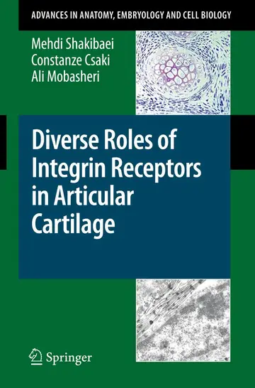 Cover of Diverse Roles of Integrin Receptors in Articular Cartilage