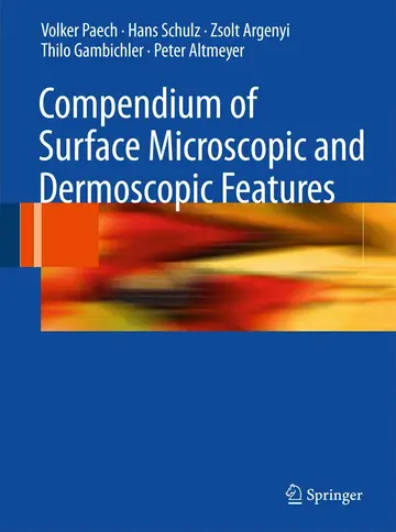 Cover of Compendium of Surface Microscopic and Dermoscopic Features