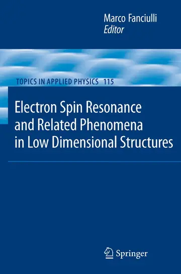Cover of Electron Spin Resonance and Related Phenomena in Low Dimensional Structures (hb 2009)
