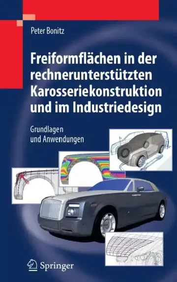 Cover of Freiformflächen in Der Rechnerunterstützten Karosseriekonstruktion Und Im Industriedesign