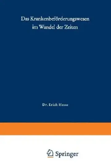 Cover of Das Krankenbeförderungswesen Im Wandel Der Zeiten