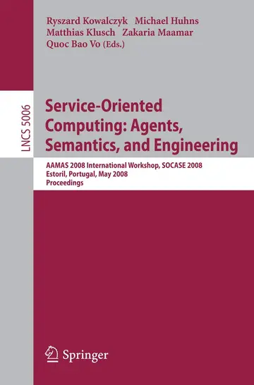 Cover of Service-oriented Computing, Agents, Semantics, and Engineering