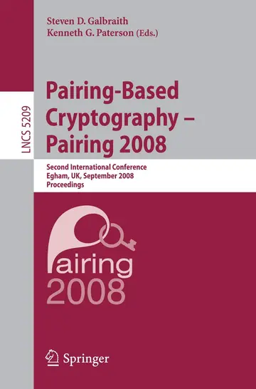 Cover of Pairing-based Cryptography – Pairing 2008