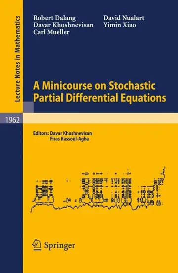 Cover of A Minicourse on Stochastic Partial Differential Equations