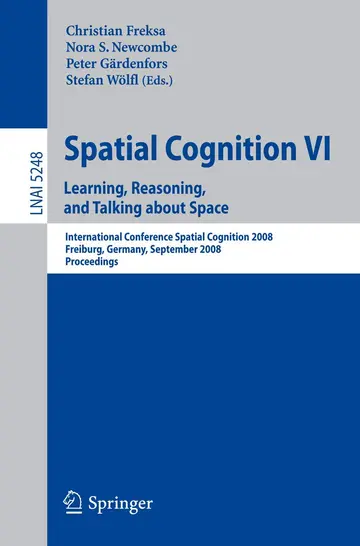 Cover of Spatial Cognition Vi Learning, Reasoning, and Talking About Space