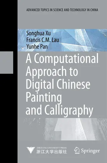 Cover of A Computational Approach to Digital Chinese Painting and Calligraphy