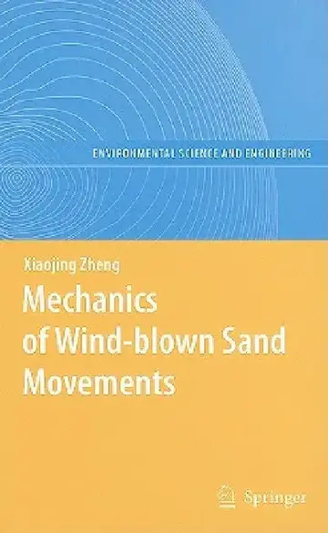 Cover of Mechanics of Wind-Blown Sand Movements